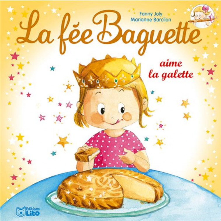 FEE BAGUETTE AIME LA GALETTE - XXX - LITO