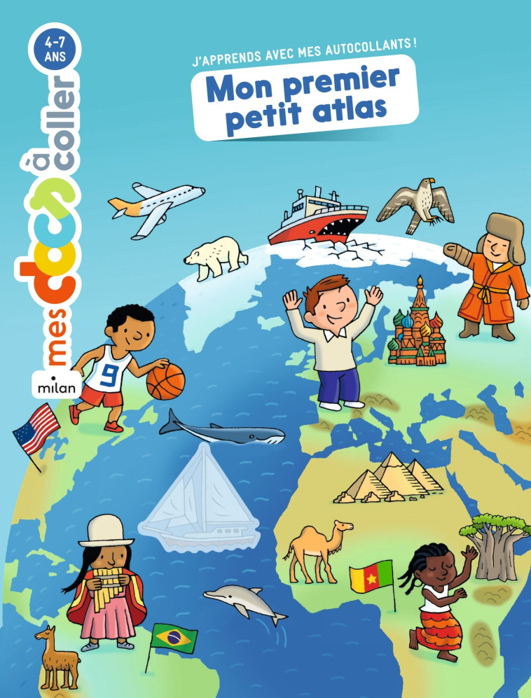 Mon premier petit atlas - Stéphanie Ledu - MILAN