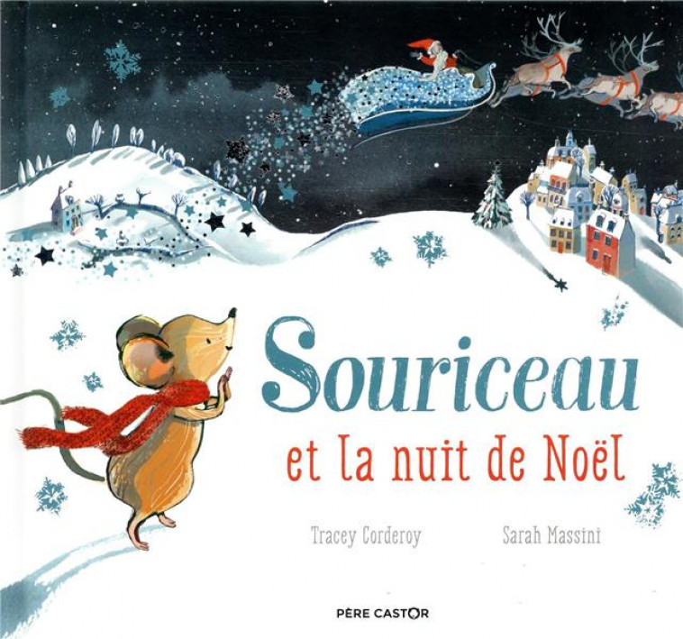 SOURICEAU ET LA NUIT DE NOEL - MASSINI/CORDEROY - FLAMMARION