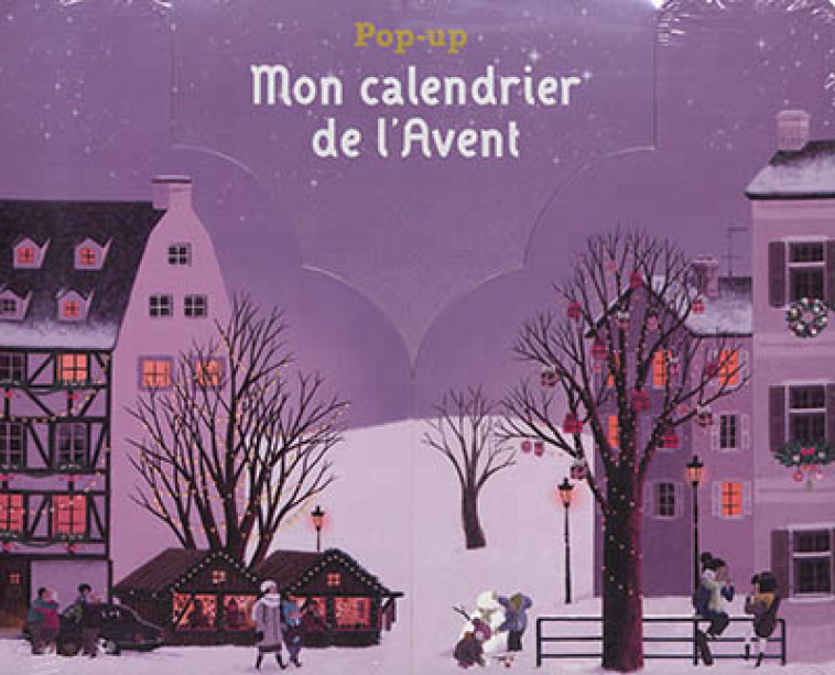 MON CALENDRIER DE L-AVENT - AMIOT/FAULQUES - BAYARD JEUNESSE