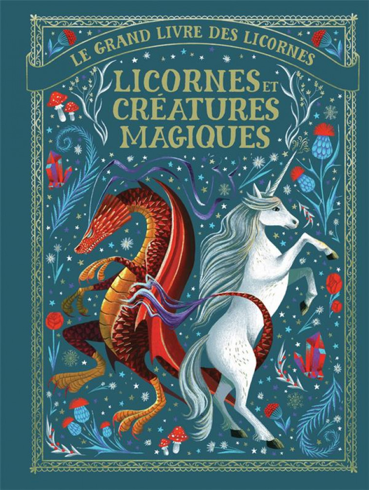 LICORNES ET CREATURES MAGIQUES - SHAW - GALLIMARD