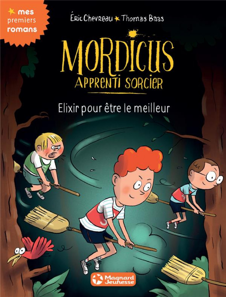 MORDICUS 9 - ELIXIR POUR ETRE LE MEILLEUR - CHEVREAU/BAAS - MAGNARD