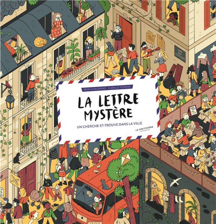 LA LETTRE MYSTERE. UN CHERCHE ET TROUVE DANS LA VILLE - CHAURAND/FERRARI - MARTINIERE BL