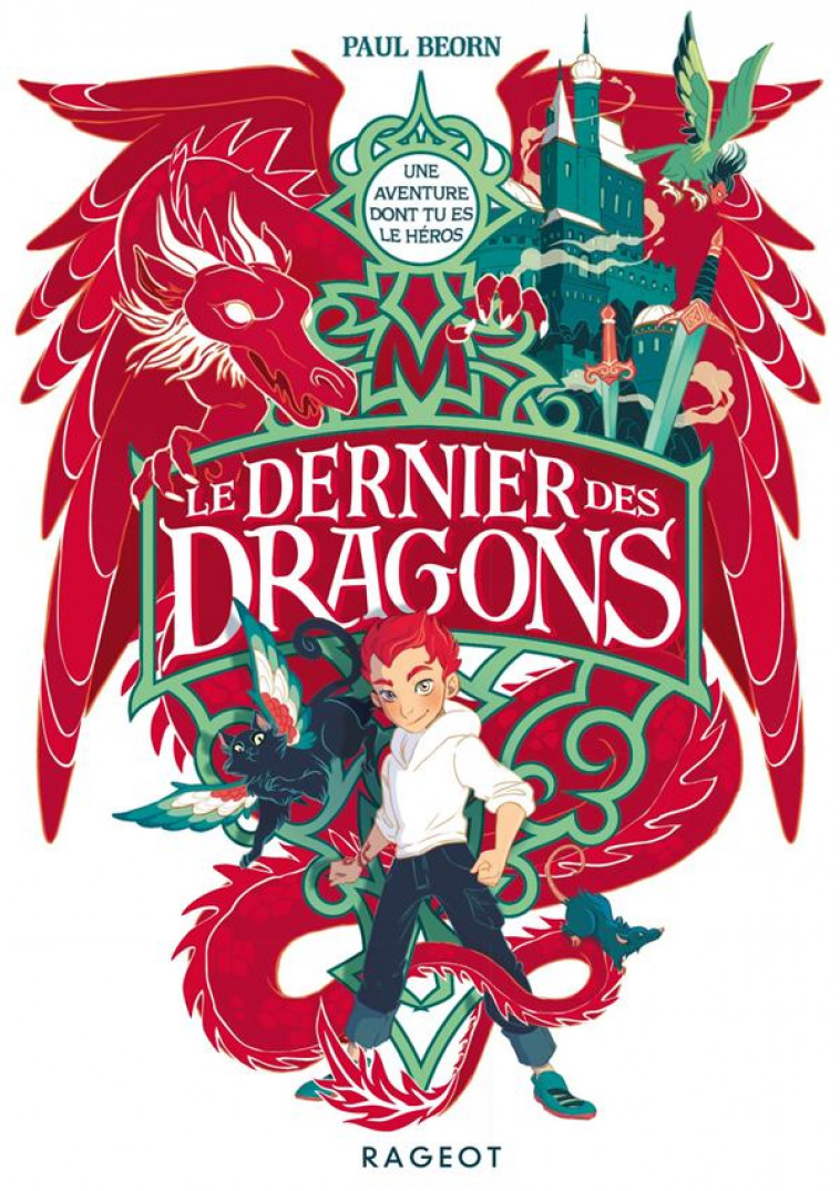 LE DERNIER DES DRAGONS - BEORN PAUL - RAGEOT