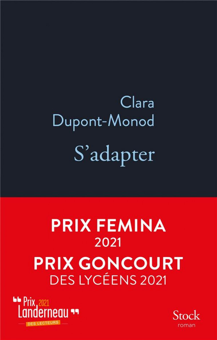 S-ADAPTER - PRIX FEMINA 2021, PRIX LANDERNEAU 2021 - DUPONT-MONOD CLARA - STOCK