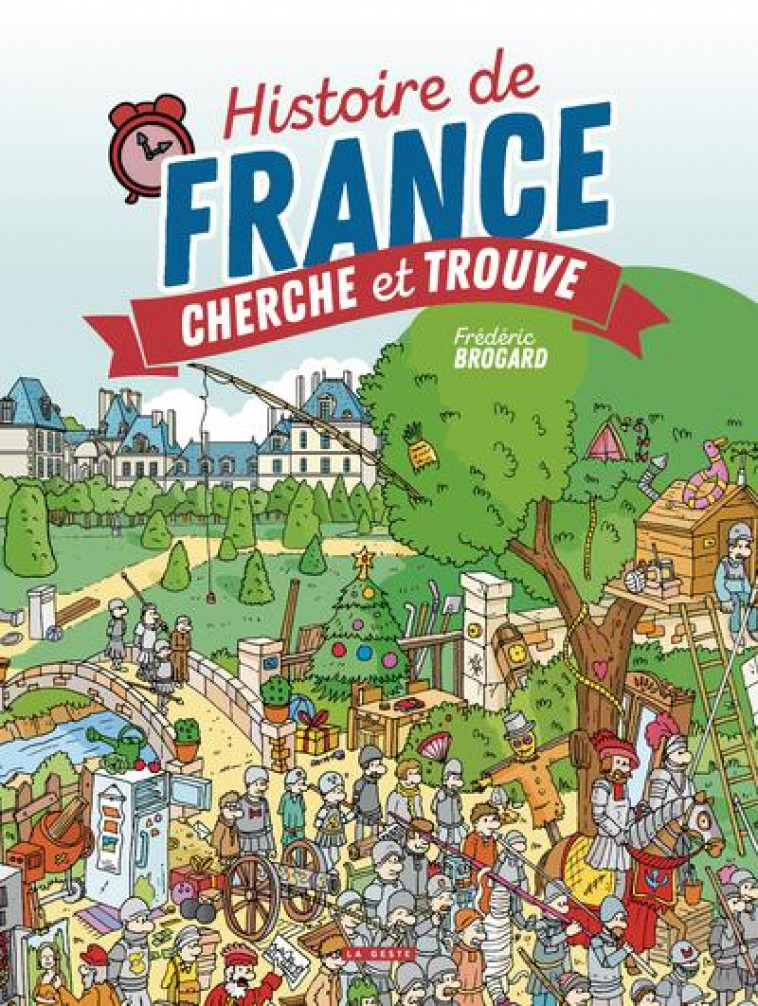 CHERCHE ET TROUVE HISTOIRE DE FRANCE - BROGARD FREDERIC - MARMAILLE CIE