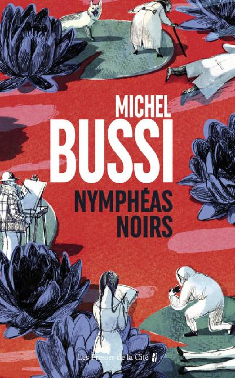 NYMPHEAS NOIRS - BUSSI MICHEL - Presses de la Cité