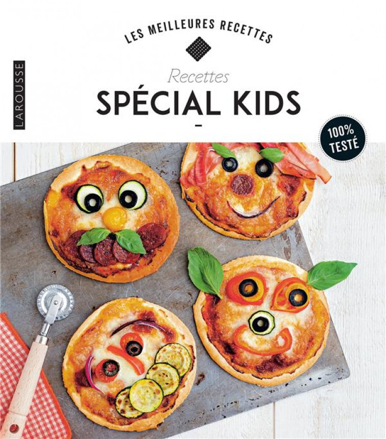 RECETTES SPECIAL KIDS - XXX - LAROUSSE