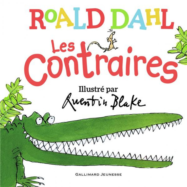 LES CONTRAIRES - DAHL/BLAKE - GALLIMARD