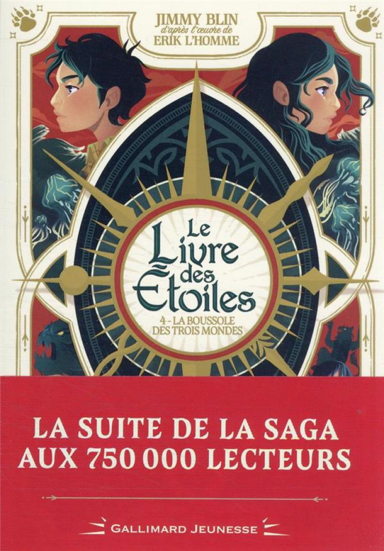 LE LIVRE DES ETOILES - VOL04 - LA BOUSSOLE DES TROIS MONDES - BLIN JIMMY - GALLIMARD