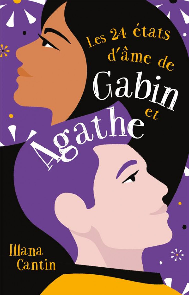 LES 24 ETATS D-AME DE GABIN ET AGATHE - CANTIN ILLANA - HACHETTE