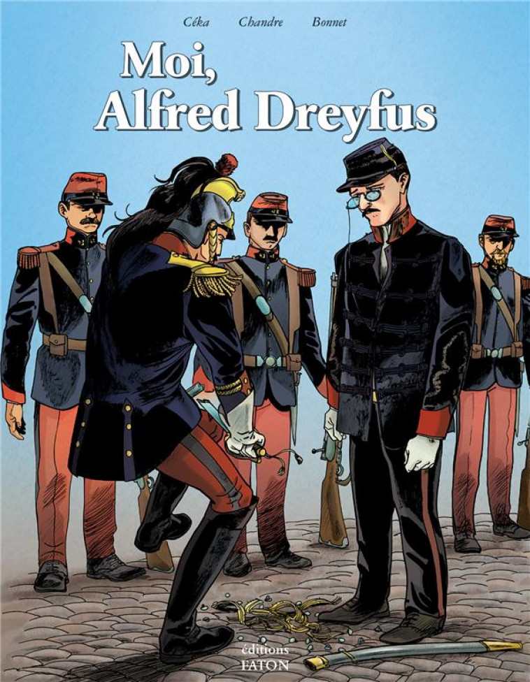 MOI, ALFRED DREYFUS - CEKA/CHANDRE/BONNET - FATON JEUNESSE