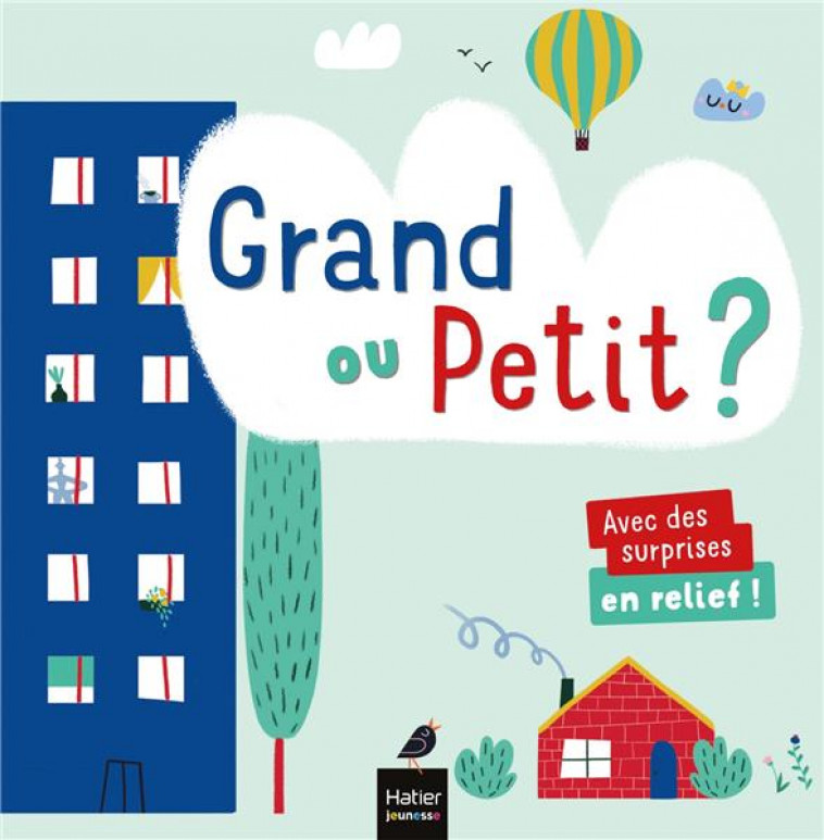 LES MOTS DES PETITS - GRAND OU PETIT ? - CHYTILOVA/ZACHAROVA - HATIER SCOLAIRE