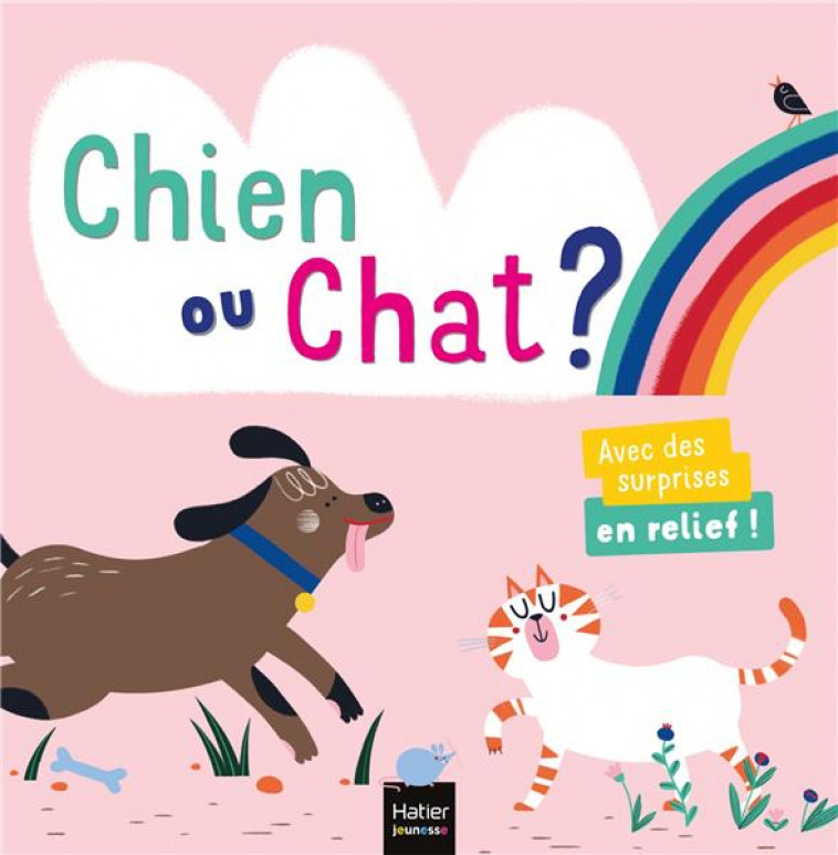 LES MOTS DES PETITS - CHIEN OU CHAT ? - CHYTILOVA/ZACHAROVA - HATIER SCOLAIRE