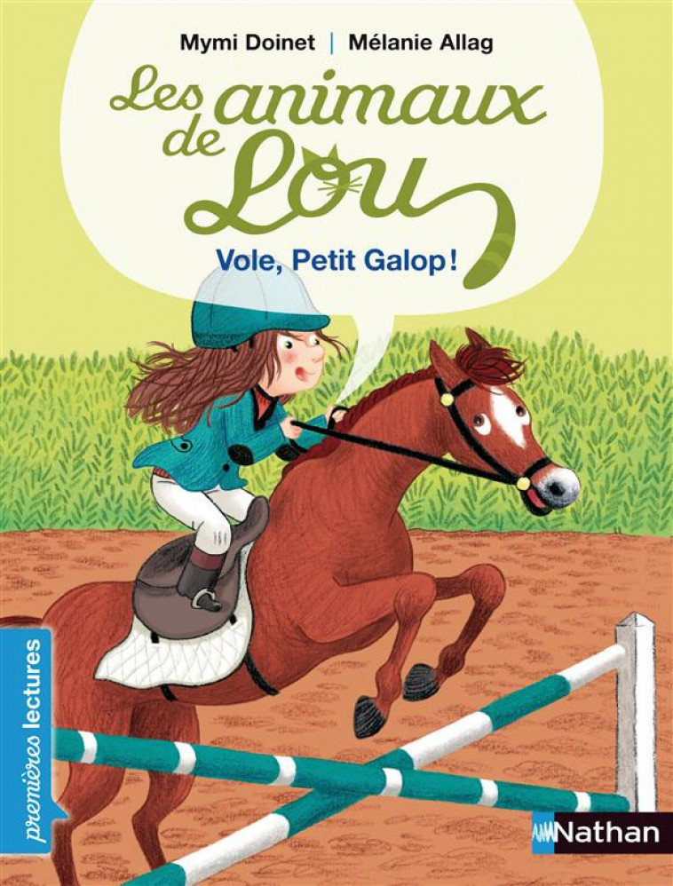 LES ANIMAUX DE LOU: VOLE, PETIT GALOP ! - DOINET/ALLAG - NATHAN