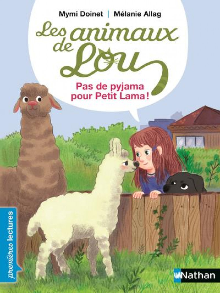 LES ANIMAUX DE LOU - PAS DE PYJAMA POUR PETIT LAMA ! - DOINET/ALLAG - CLE INTERNAT