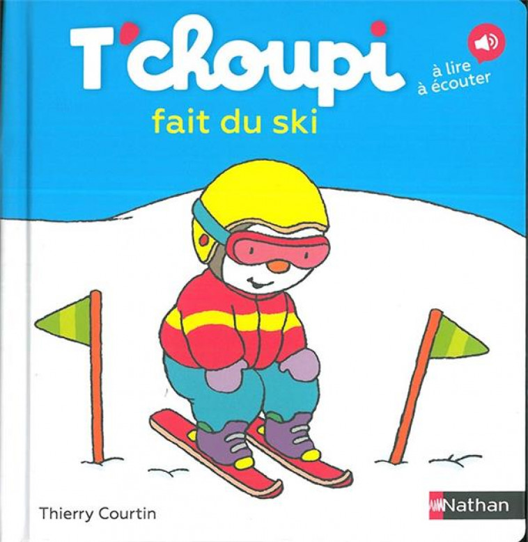 T-CHOUPI FAIT DU SKI - VOL57 - COURTIN THIERRY - Nathan Jeunesse