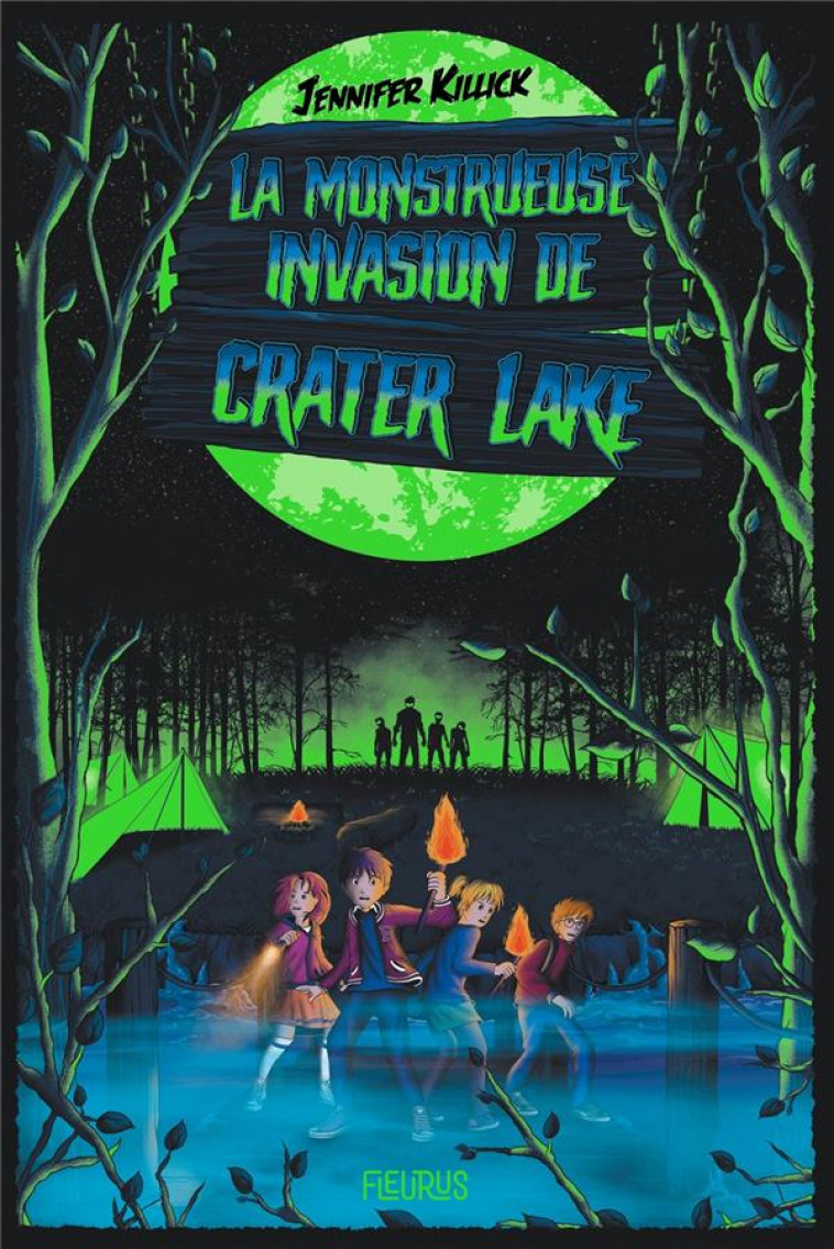 LA MONSTRUEUSE INVASION DE CRATER LAKE - KILLICK JENNIFER - FLEURUS