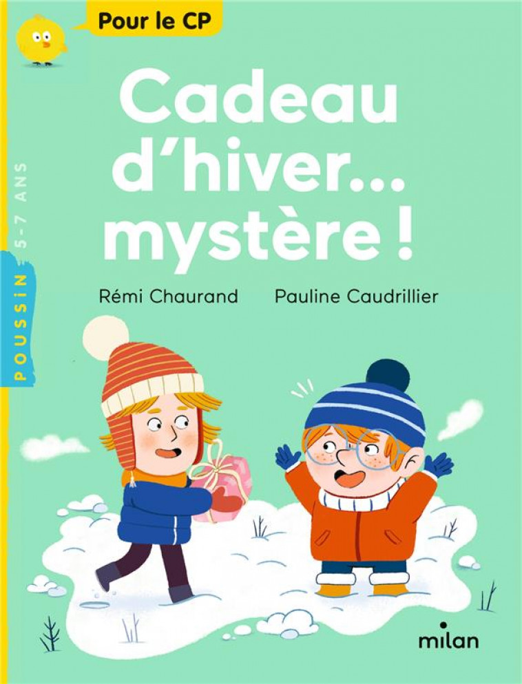 CADEAU D-HIVER... MYSTERE ! - CHAURAND/CAUDRILLIER - MILAN