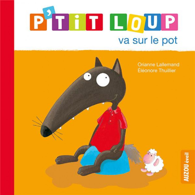 P-TIT LOUP VA SUR LE POT (NE) - LALLEMAND/THUILLIER - PHILIPPE AUZOU