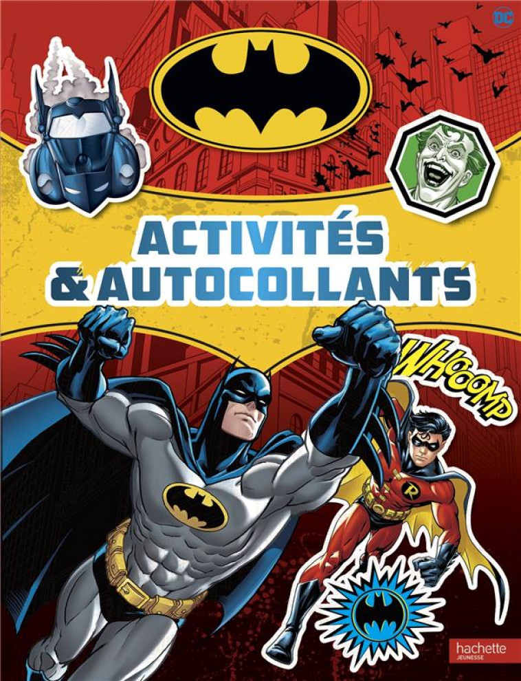 BATMAN - ACTIVITES ET AUTOCOLLANTS - XXX - HACHETTE