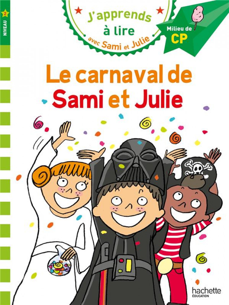 SAMI ET JULIE CP NIVEAU 2 LE CARNAVAL DE SAMI ET JULIE - MASSONAUD/BONTE - HACHETTE