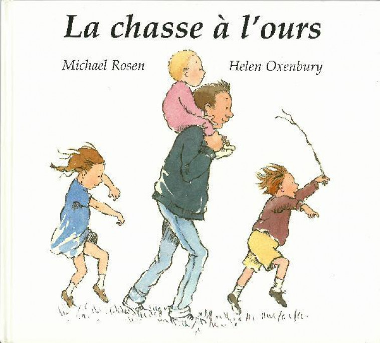 CHASSE A L- OURS NOUVELLE EDITION (LA) - OXENBURY HELEN / ROS - KALEIDOSC