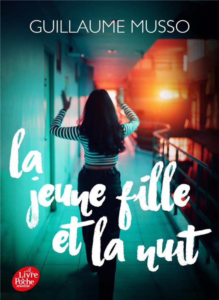 LA JEUNE FILLE ET LA NUIT - MUSSO GUILLAUME - HACHETTE