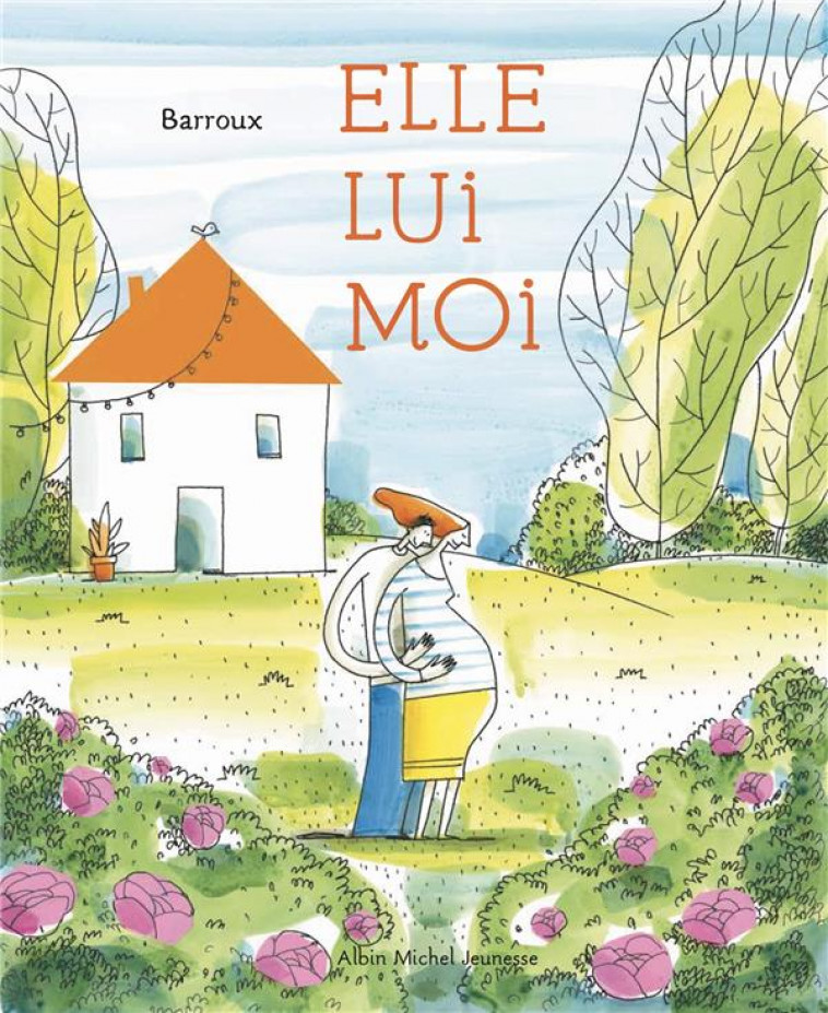 ELLE, LUI, MOI - BARROUX - ALBIN MICHEL