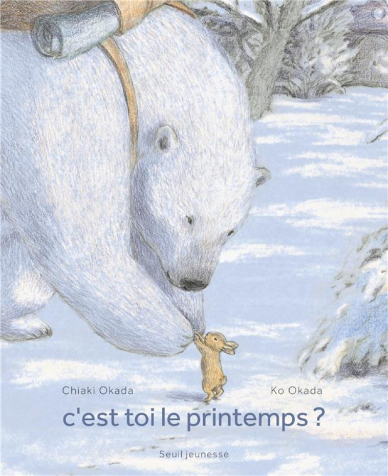 C-EST TOI LE PRINTEMPS ? - OKADA - Seuil Jeunesse