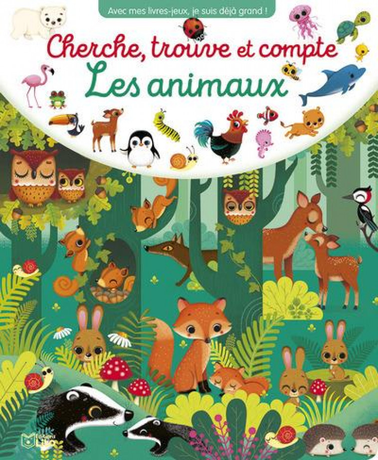 CHERCHE, TROUVE ET COMPTE - LES ANIMAUX - GIORDANO MARZIA - LITO