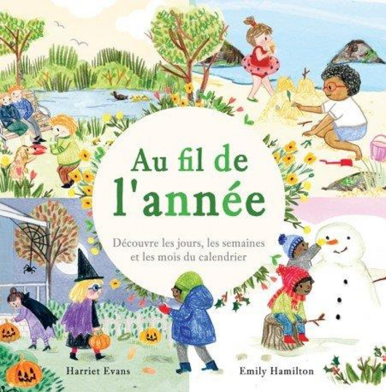 AU FIL DE L-ANNEE - EVANS HARRIET - TIGRE ET CIE