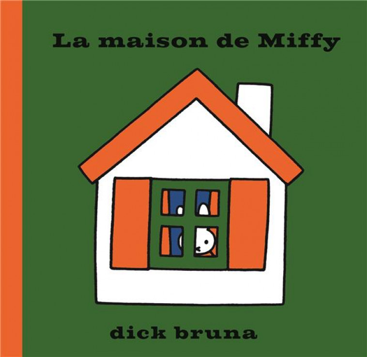 LA MAISON DE MIFFY - BRUNA DICK - MARTINIERE BL