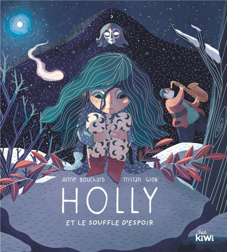 HOLLY ET LE SOUFFLE D-ESPOIR - BOUCHARD/GION - PETIT KIWI JEUN