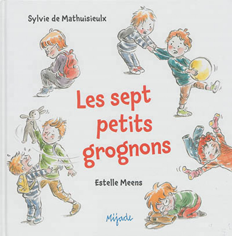 SEPT PETITS GROGNONS - MEENS ESTELLE - Mijade