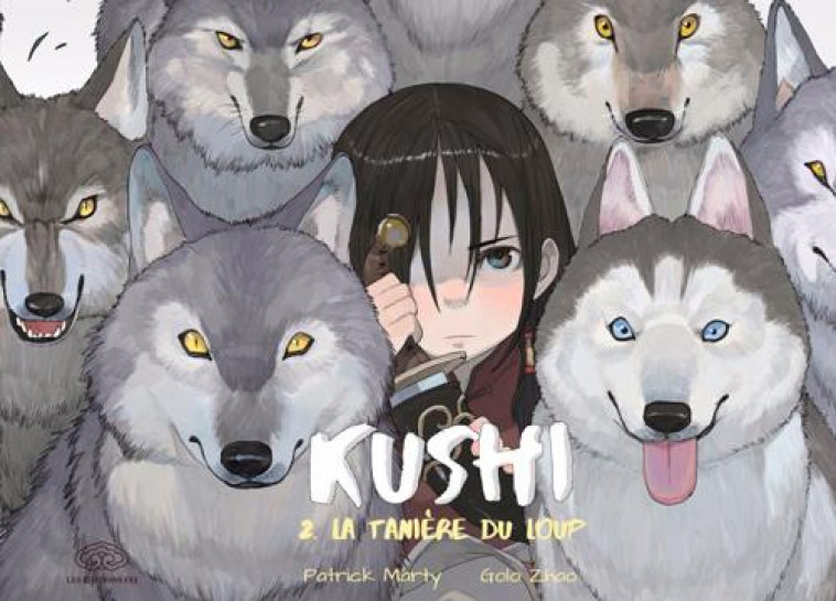 KUSHI, TOME 2. LA TANIERE DU LOUP - MARTY PATRICK - FEI