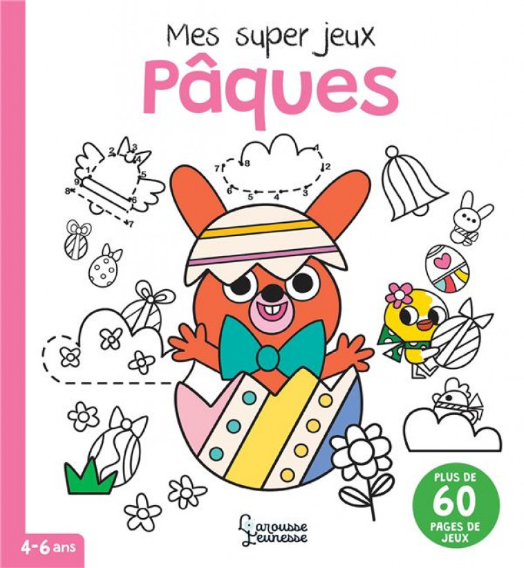 MES SUPER JEUX PAQUES - BEAUCOURT-C+FLEURY-M - LAROUSSE