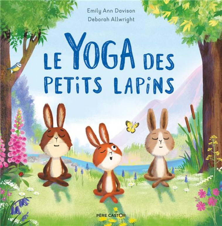 LE YOGA DES PETITS LAPINS - DAVISON/ALLWRIGHT - FLAMMARION