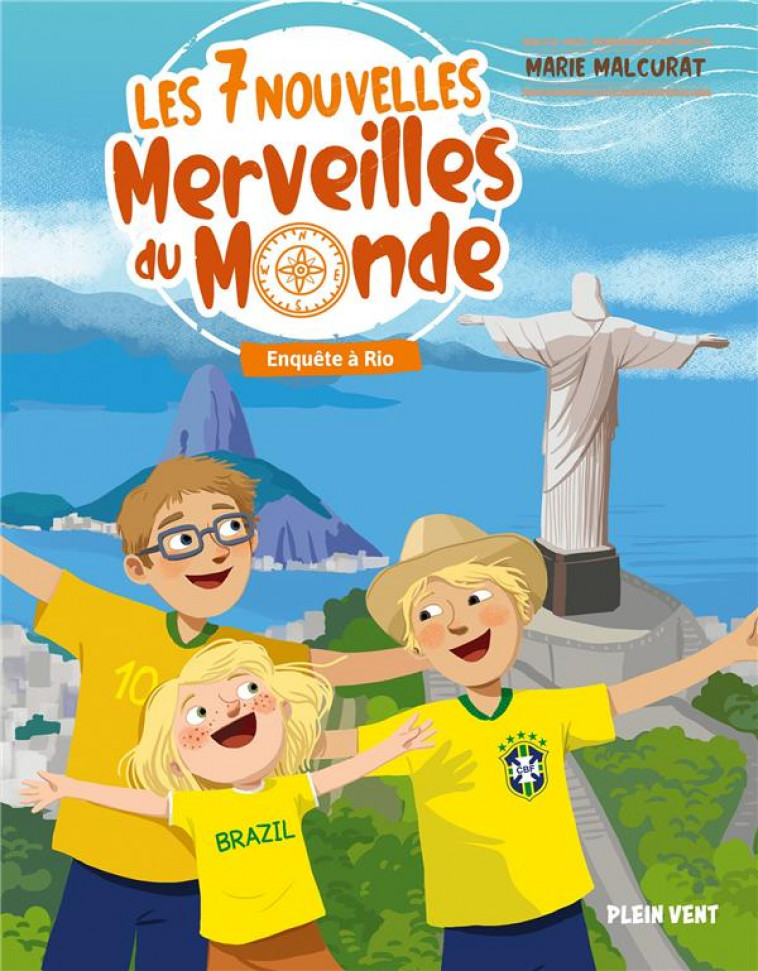 ENQUETE A RIO - LES 7 NOUVELLES MERVEILLES DU MONDE - TOME 3 - MALCURAT/DELVAUX - BOOKS ON DEMAND