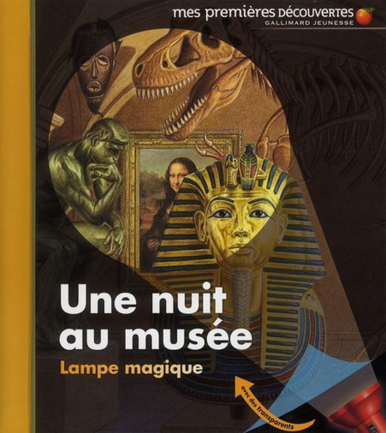 LAMPE MAGIQUE - T20 - UNE NUIT AU MUSEE - DELAFOSSE/HUGO - GALLIMARD