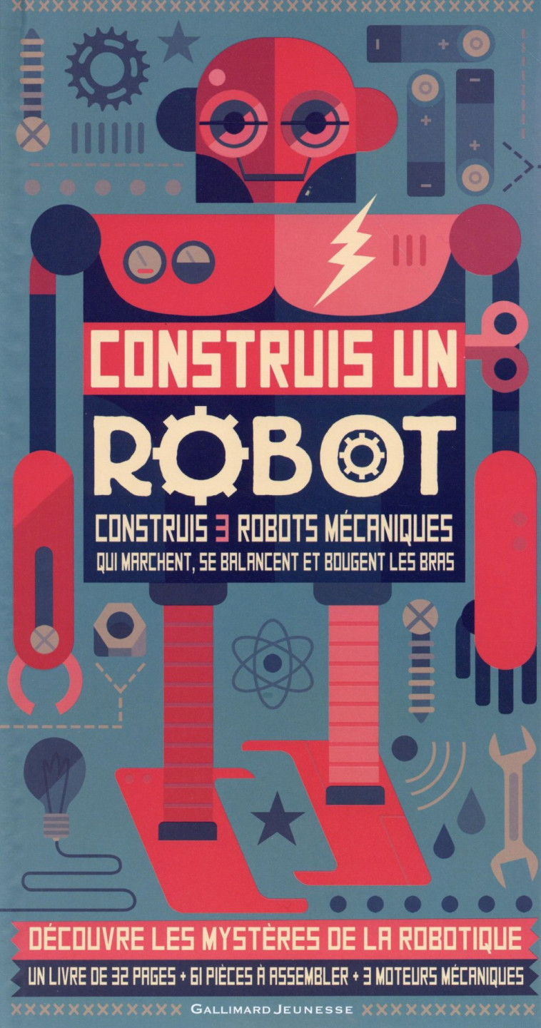 CONSTRUIS UN ROBOT - PARKER/DAVEY - Gallimard-Jeunesse