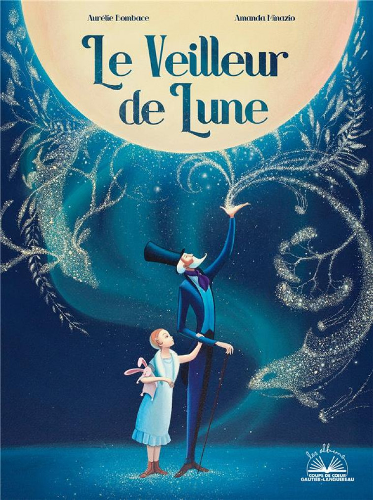 LE VEILLEUR DE LUNE - BOMBACE/MINAZIO - HACHETTE