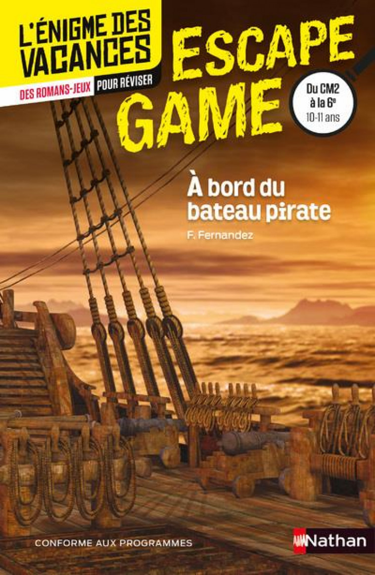 ENIGME DES VACANCES ESCAPE GAME CM2-6E A BORD DU BATEAU PIRATE - VOL52 - FERNANDEZ FABIEN - CLE INTERNAT