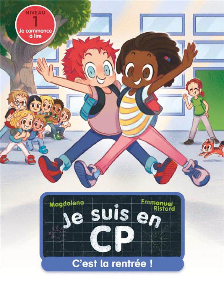 JE SUIS EN CP - T01 - C-EST LA RENTREE ! - NIVEAU 1 - MAGDALENA/RISTORD - FLAMMARION