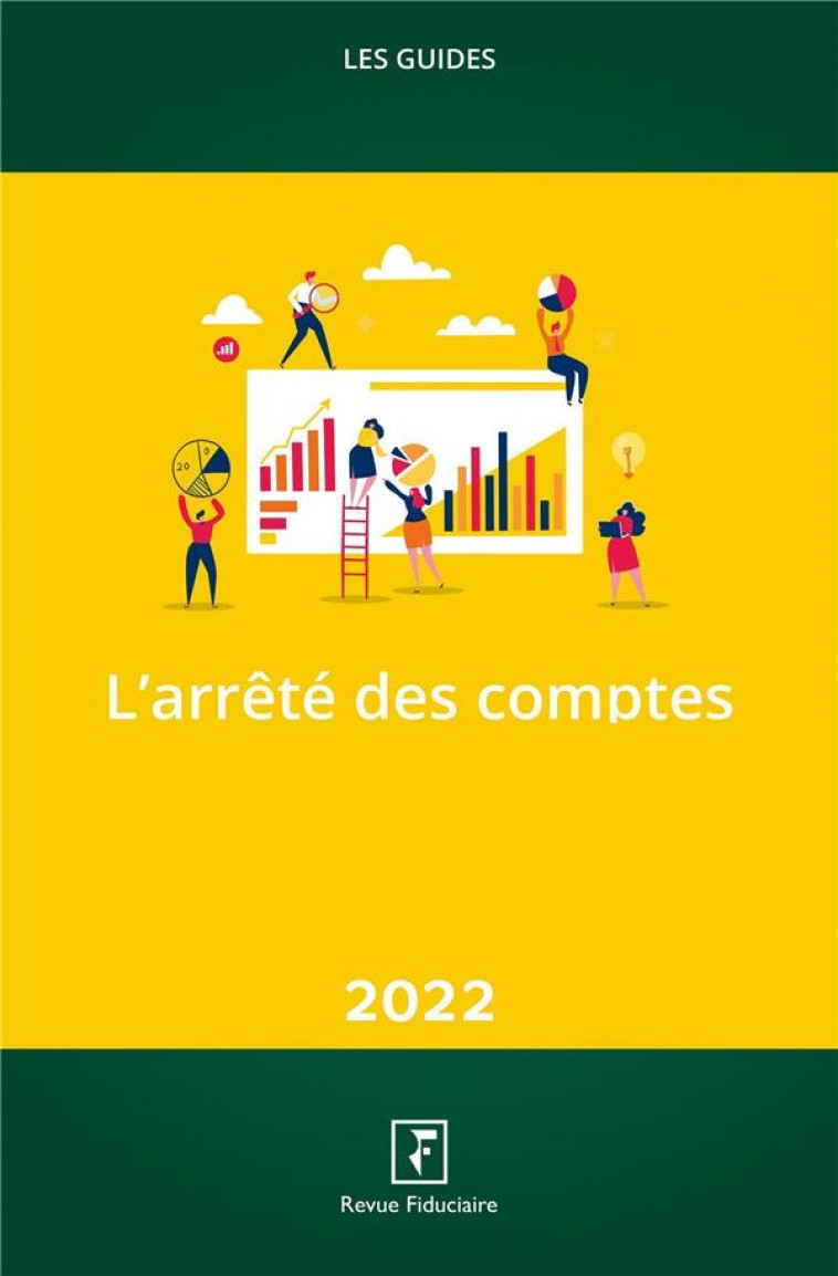 L-ARRETE DES COMPTES (TOMES 1 ET 2) 2022 - LES SPECIALISTES DE - FIDUCIAIRE