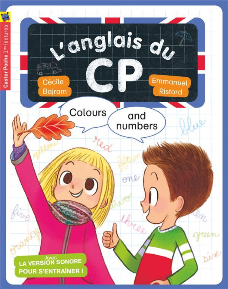 L-ANGLAIS DU CP - T02 - COLOURS AND NUMBERS - BAJRAM/RISTORD - Flammarion-Jeunesse