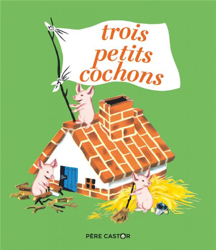 TROIS PETITS COCHONS - MULLER/FRANCOIS - FLAMMARION