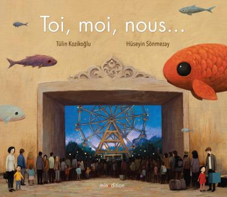 TOI, MOI, NOUS... - SONMEZAY/KOZIKOGLU - MINEDITION