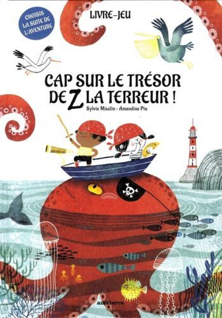 CAP SUR LE TRESOR DE Z. LA TERREUR - MISSLIN/PIU - AMATERRA