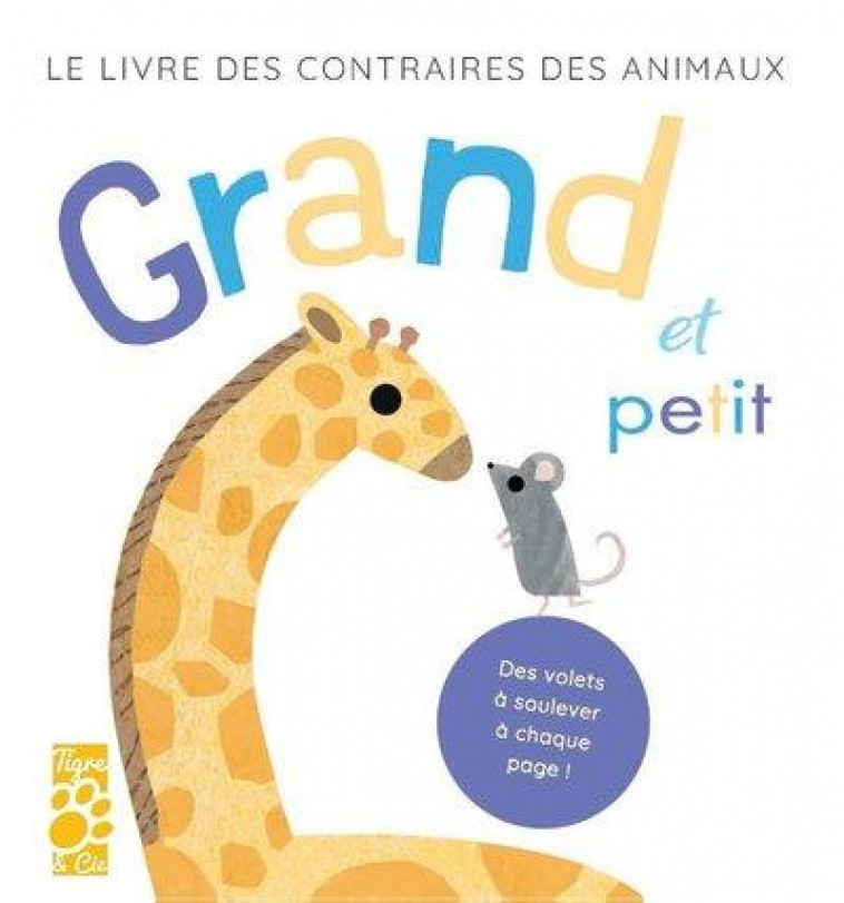 GRAND ET PETIT - EVANS HARRIET - TIGRE ET CIE